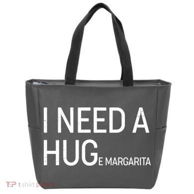 I Need A HUG E Margarita Tote Bag