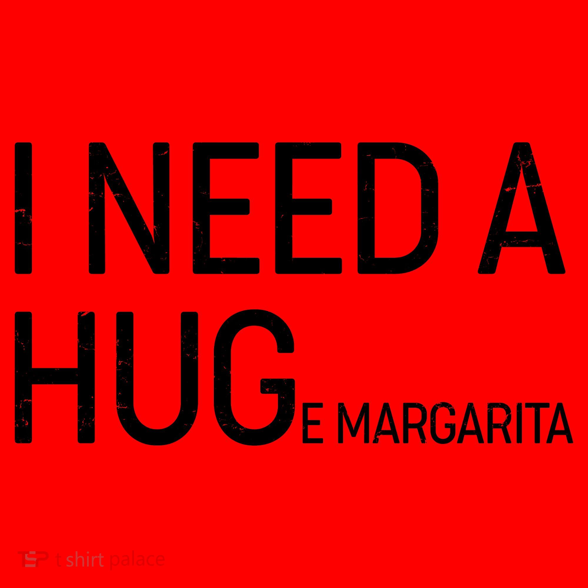I Need A HUG E Margarita Santa Hat