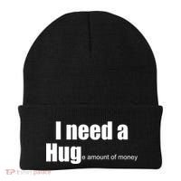 I Need A Hug (Huge amount of Money) Beanie thumb 0