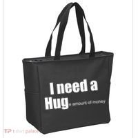 I Need A Hug (Huge amount of Money) Tote Bag thumb 2