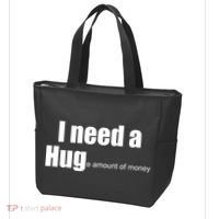 I Need A Hug (Huge amount of Money) Tote Bag thumb 3