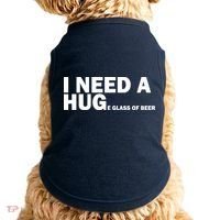 I Need A Hug Huge Glass Of Beer Doggie Tank thumb 0