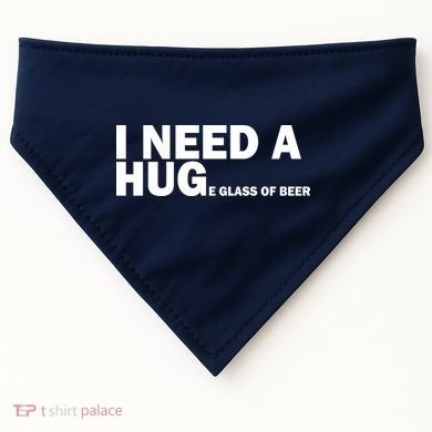 I Need A Hug Huge Glass Of Beer USA-Made Doggie Bandana