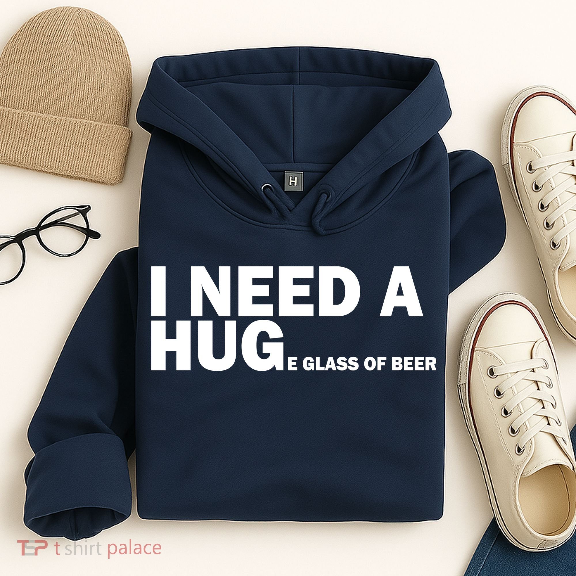 I Need A Hug Huge Glass Of Beer Hoodie