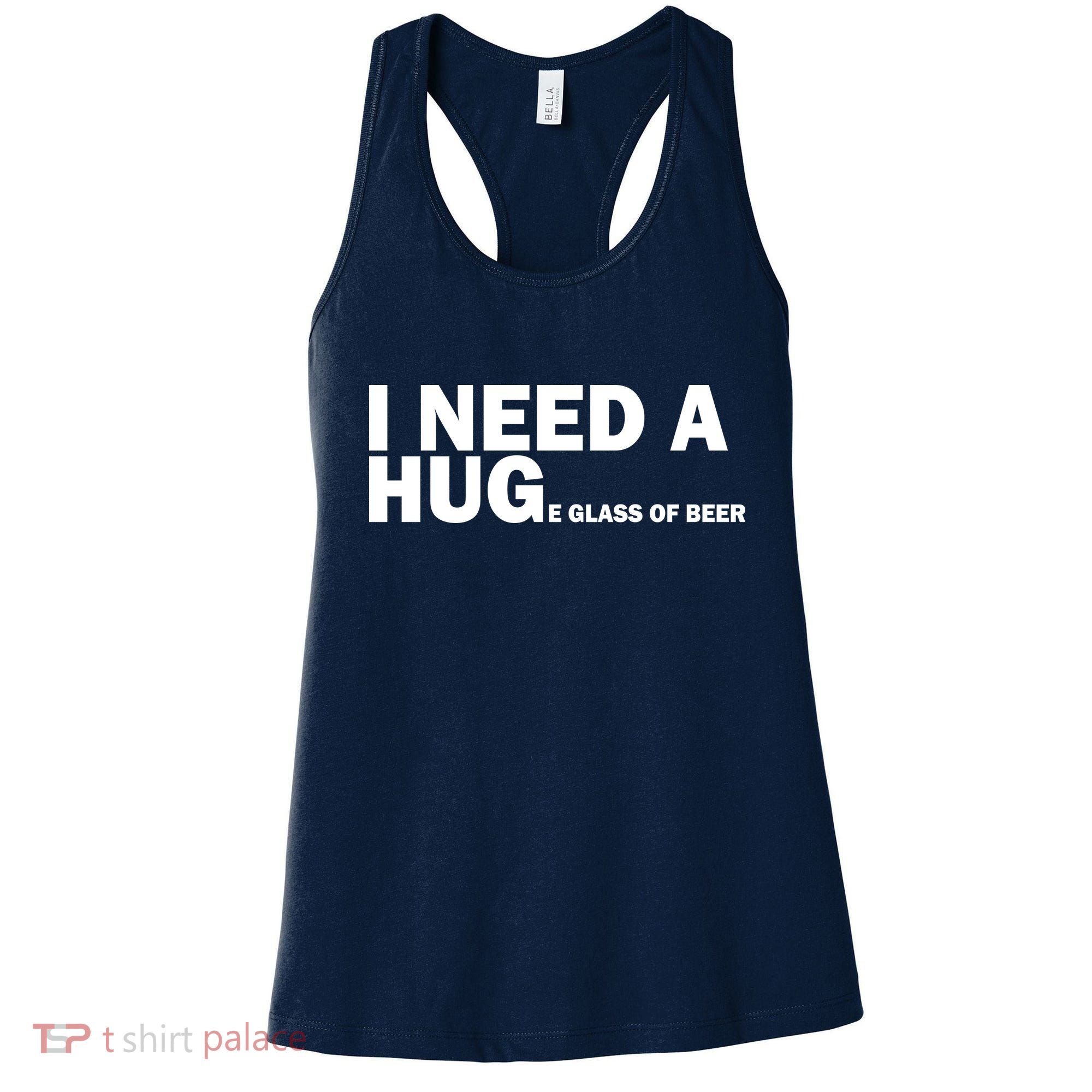 I Need A Hug Huge Glass Of Beer Women's Tank Top