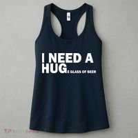 I Need A Hug Huge Glass Of Beer Women's Tank Top thumb 3