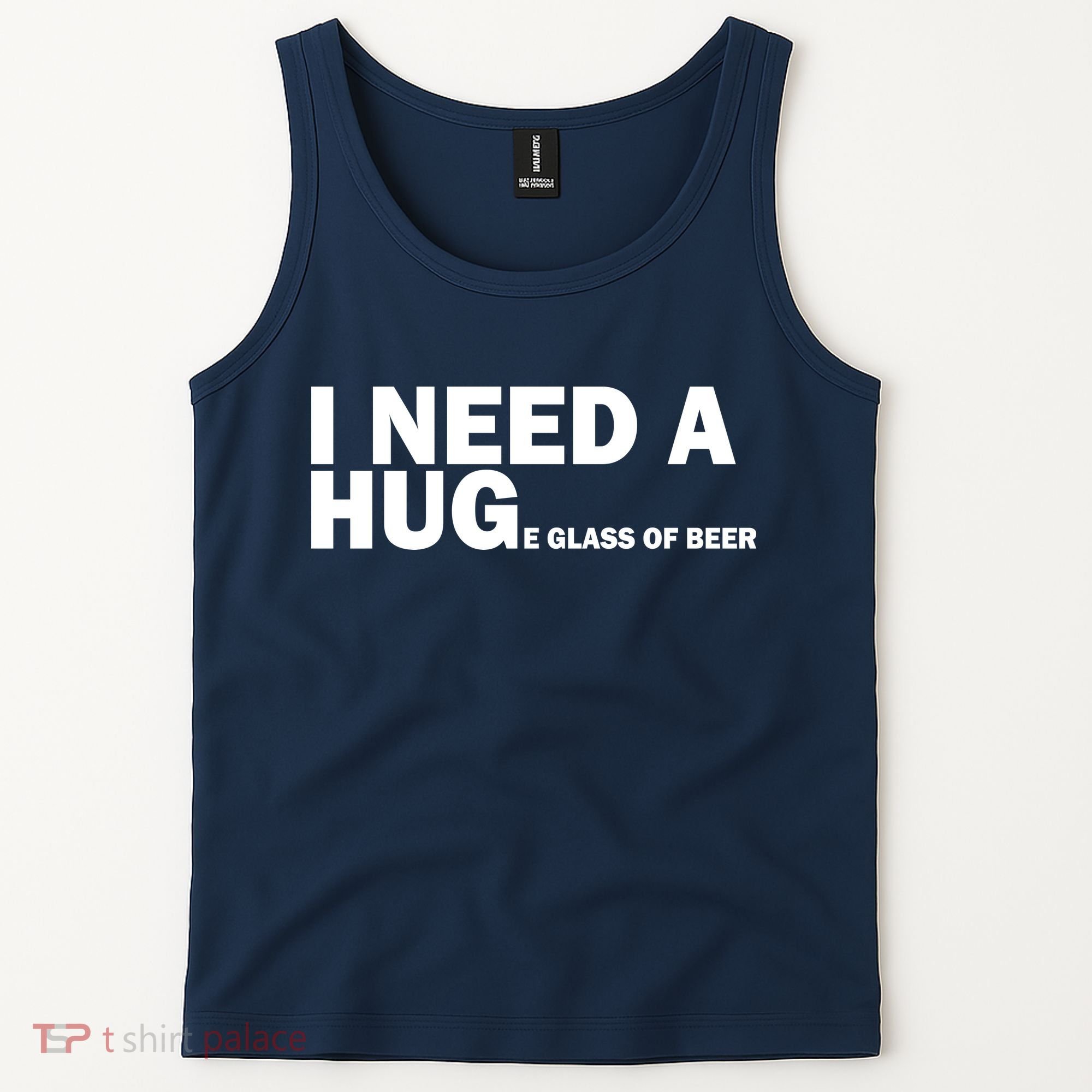 I Need A Hug Huge Glass Of Beer Tank Top