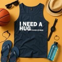 I Need A Hug Huge Glass Of Beer Tank Top thumb 4