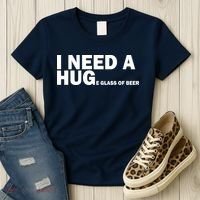 I Need A Hug Huge Glass Of Beer Women's T-Shirt thumb 3