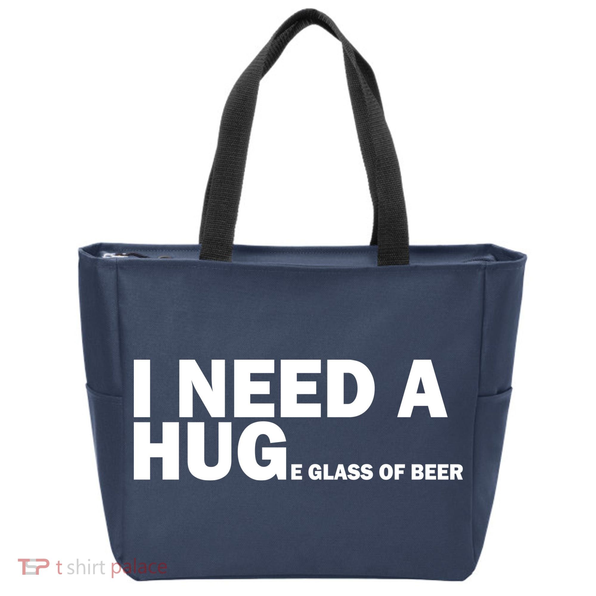I Need A Hug Huge Glass Of Beer Tote Bag