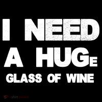 I Need a HUGe Glass of Wine Coaster thumb 2