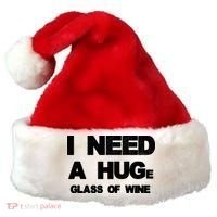 I Need a HUGe Glass of Wine Santa Hat thumb 0