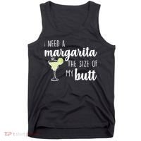 I Need A Margarita The Size Of My Butt Tank Top thumb 0