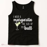 I Need A Margarita The Size Of My Butt Tank Top thumb 2