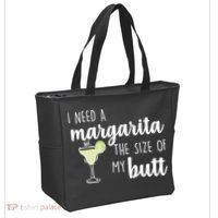 I Need A Margarita The Size Of My Butt Tote Bag thumb 2