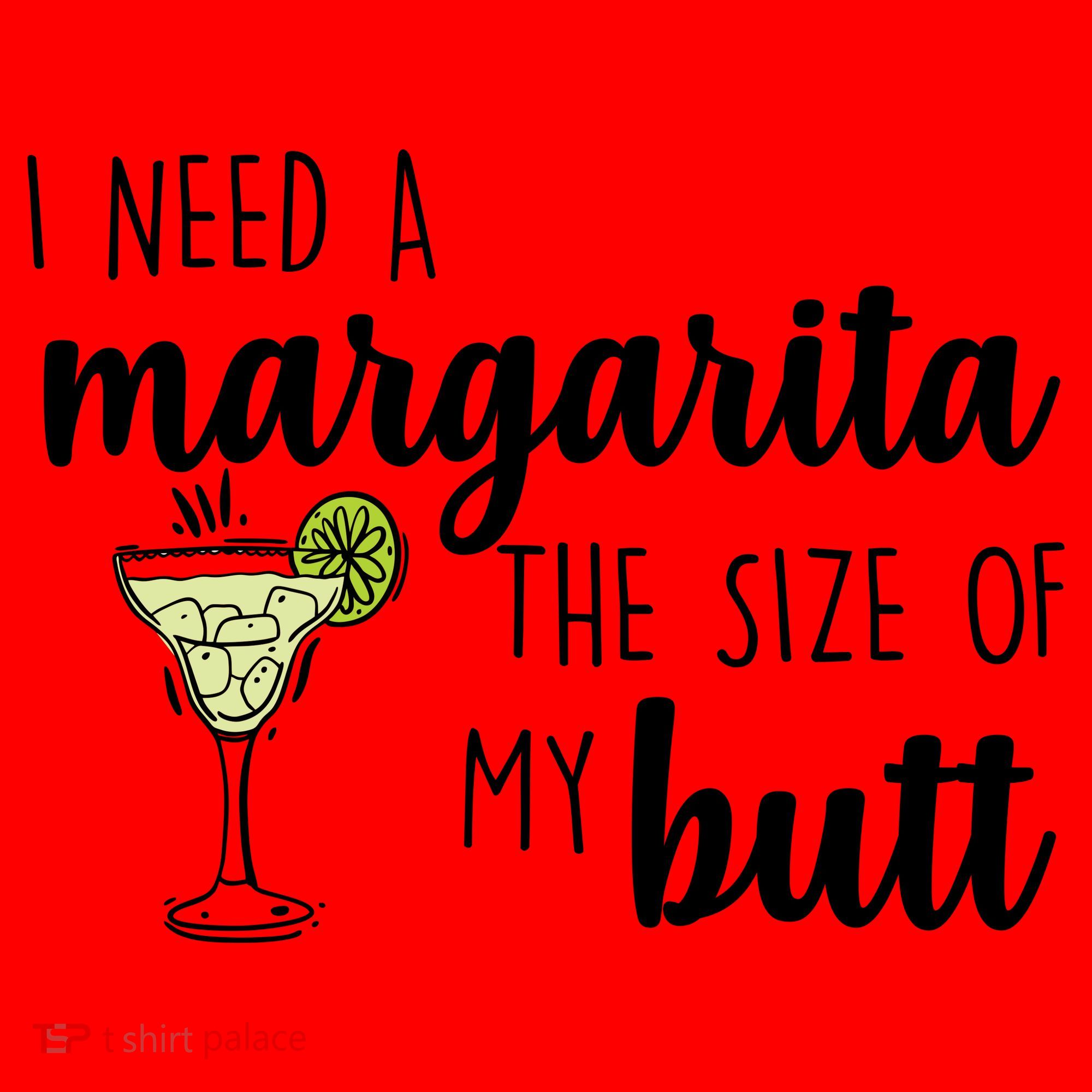 I Need A Margarita The Size Of My Butt Santa Hat