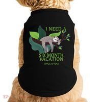 I Need A Six Month Vacation Doggie Tank thumb 0