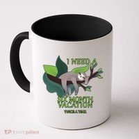 I Need A Six Month Vacation Coffee Mug thumb 0