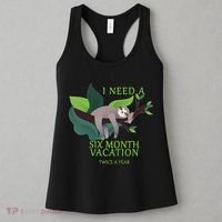 I Need A Six Month Vacation Women's Tank Top thumb 3