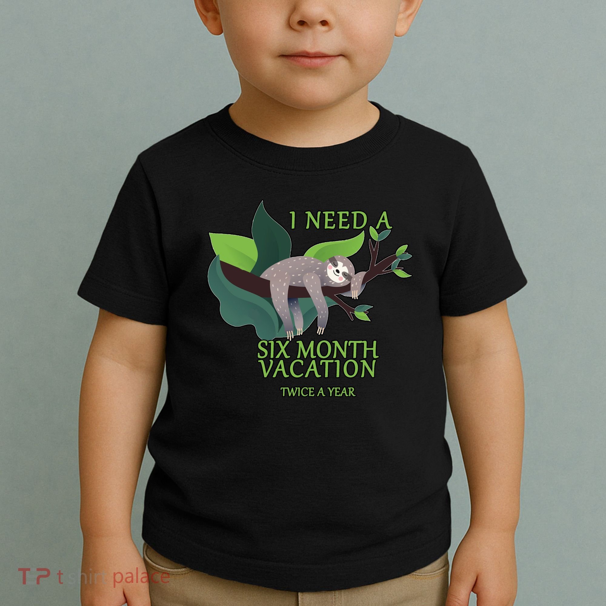 I Need A Six Month Vacation Toddler T-Shirt