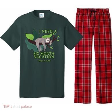 I Need A Six Month Vacation Pajama Set