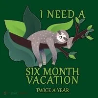 I Need A Six Month Vacation Women's T-Shirt thumb 6