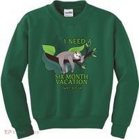 I Need A Six Month Vacation Kids Sweatshirt thumb 0
