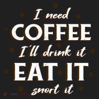I Need Coffee Drink Eat Snort Women's Sweatshirt thumb 2