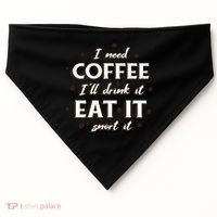 I Need Coffee Drink Eat Snort USA-Made Doggie Bandana thumb 0