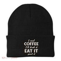 I Need Coffee Drink Eat Snort Beanie thumb 0