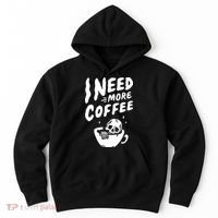 I Need More Coffee Funny Skeleton Hoodie thumb 0