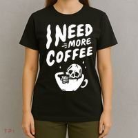 I Need More Coffee Funny Skeleton T-Shirt thumb 4