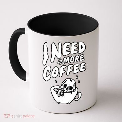 I Need More Coffee Funny Skeleton Coffee Mug