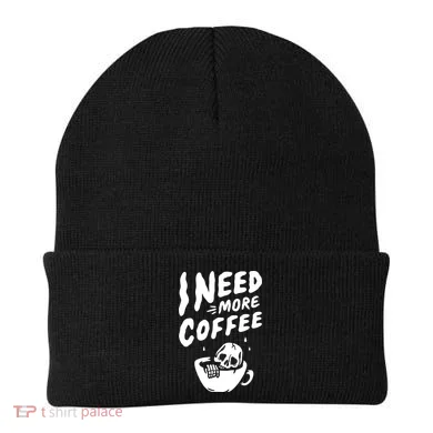 I Need More Coffee Funny Skeleton Beanie