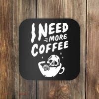 I Need More Coffee Funny Skeleton Coaster thumb 0