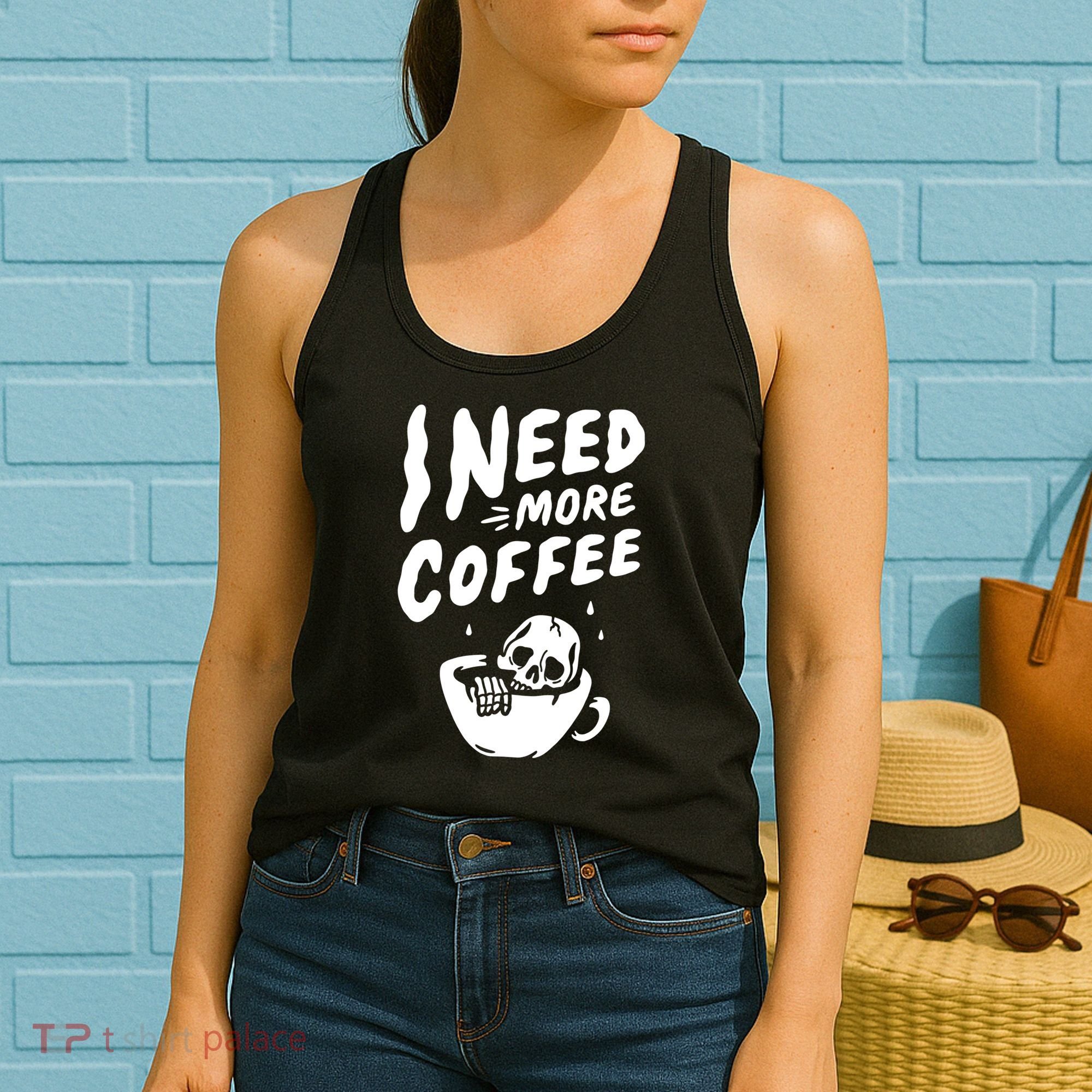 I Need More Coffee Funny Skeleton Women's Tank Top