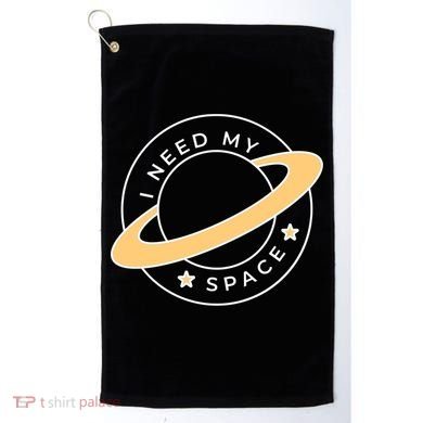 I Need My Space Planet Golf Towel