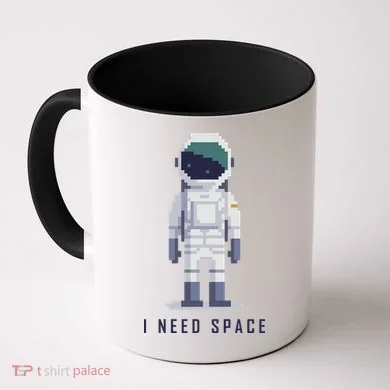 I Need Space Coffee Mug