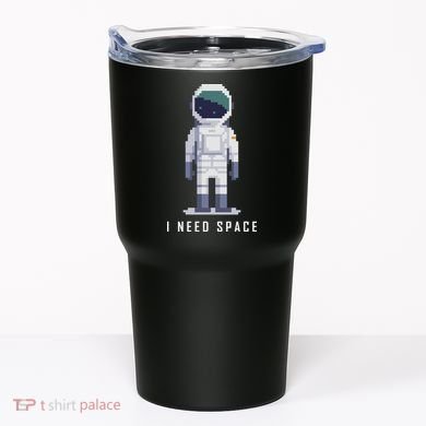 I Need Space Tumbler