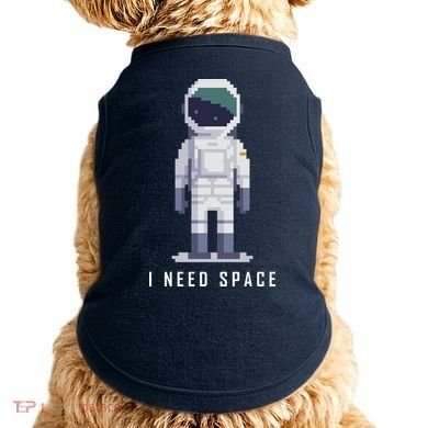 I Need Space Doggie Tank