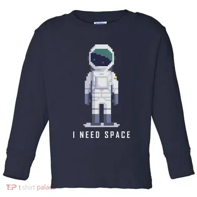 I Need Space Toddler Long Sleeve