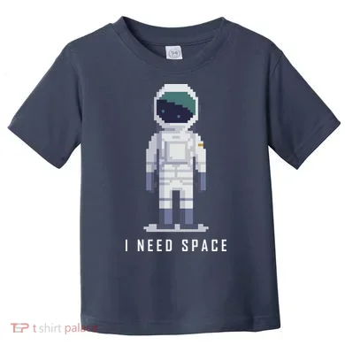 I Need Space Toddler T-Shirt