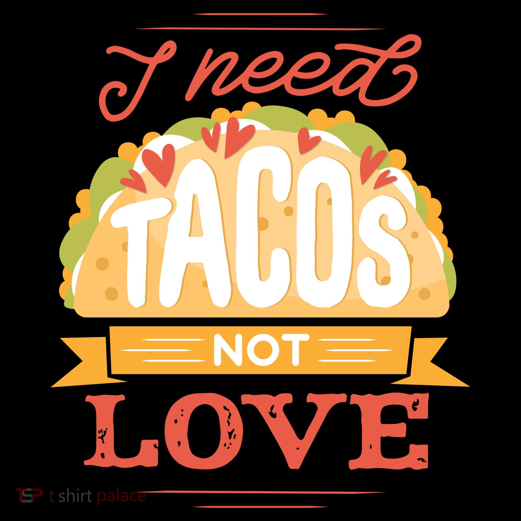 I Need Tacos Not love Women's Hoodie