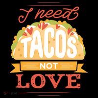 I Need Tacos Not love Toddler Hoodie thumb 2