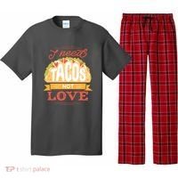 I Need Tacos Not love Pajama Set thumb 0