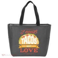 I Need Tacos Not love Tote Bag thumb 0