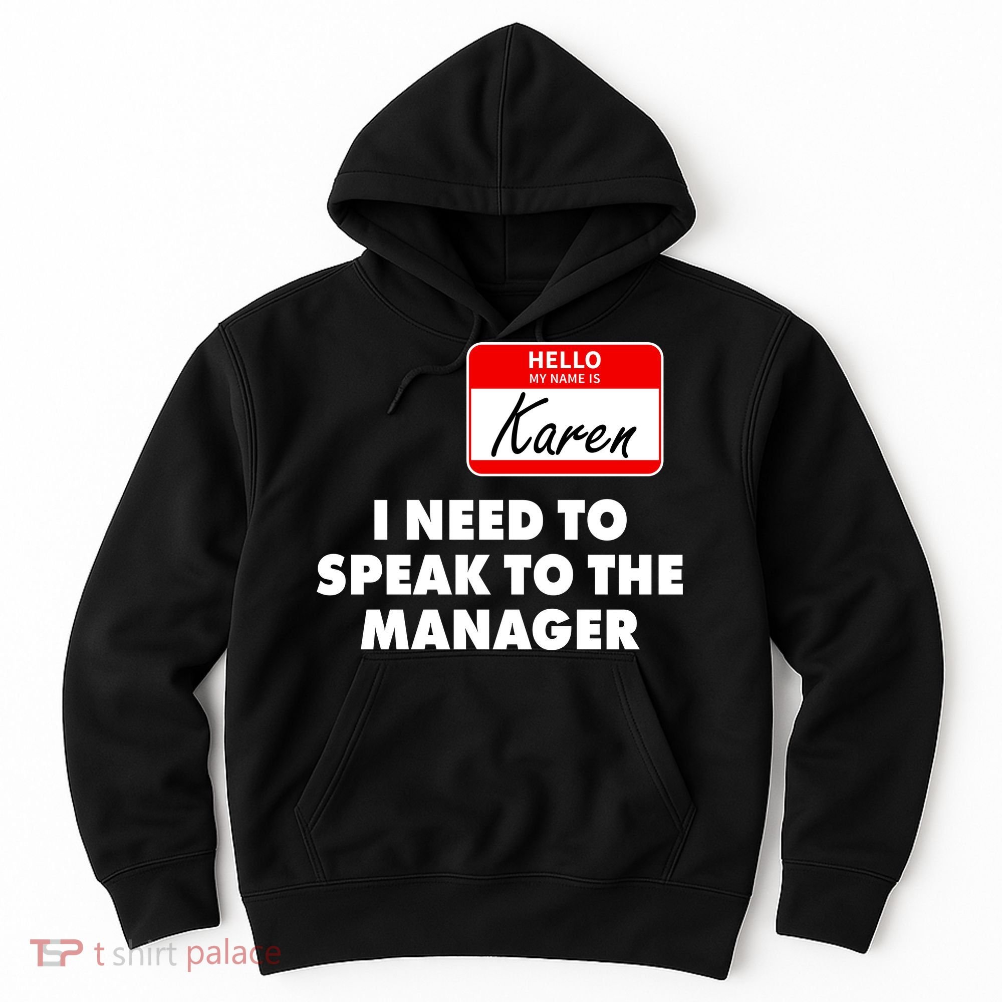 I Need To Speak To The Manager Karen Costume Hoodie