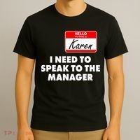 I Need To Speak To The Manager Karen Costume T-Shirt thumb 3
