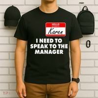 I Need To Speak To The Manager Karen Costume T-Shirt thumb 6