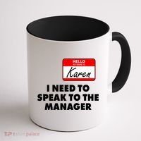 I Need To Speak To The Manager Karen Costume Coffee Mug thumb 1